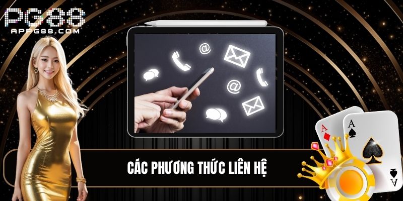 Các phương thức liên hệ PG88 hiện có