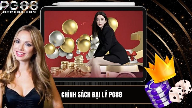 Chính sách ưu đãi khi làm đại lý PG88