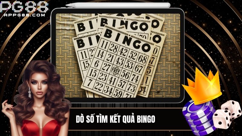 Thực hiện dò số để tìm kết quả cùng trò chơi Bingo 